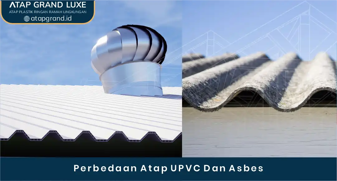 02 Perbedaan Atap UPVC Dan Asbes