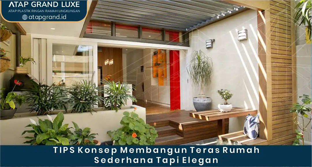 02 Tips Konsep Membangun Teras Rumah Sederhana Tapi Elegan