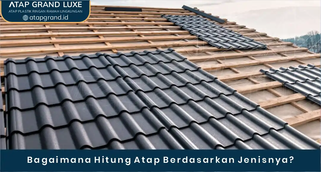 03 Bagaimana Hitung Atap Berdasarkan Jenisnya
