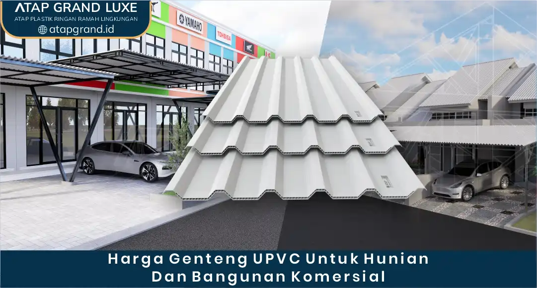 03 Harga Genteng UPVC Untuk Hunian Dan Bangunan Komersial