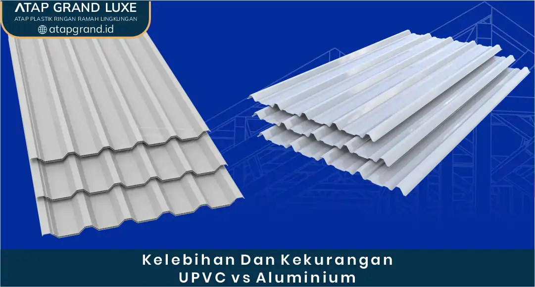 03 Kelebihan Dan kekurangan UPVC vs Aluminium