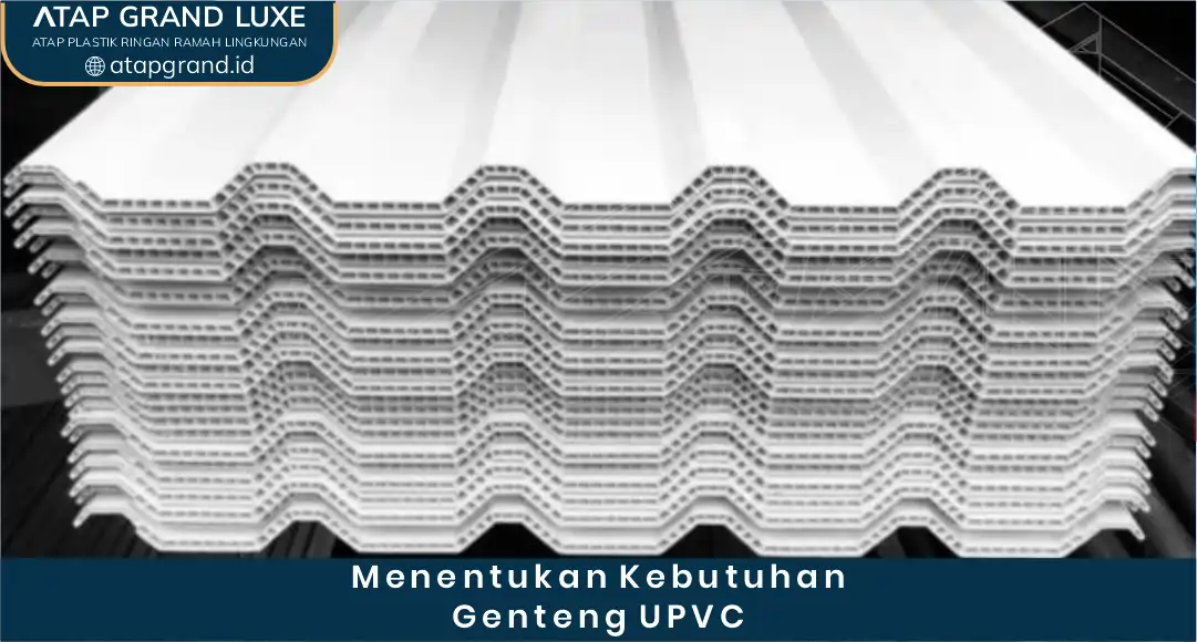 03 Menentukan Kebutuhan Genteng UPVC