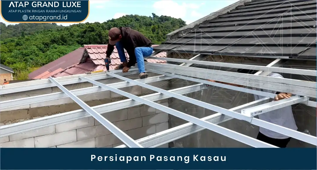 03 Persiapan Pasang Kasau Atap