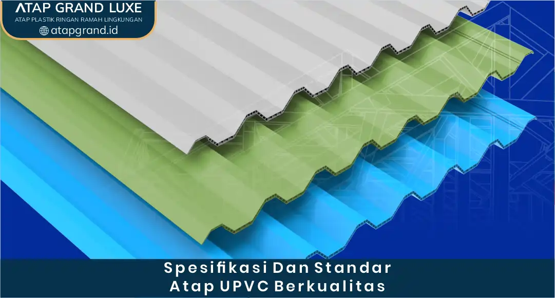 03 Spesifikasi Dan Standar Atap UPVC Berkualitas