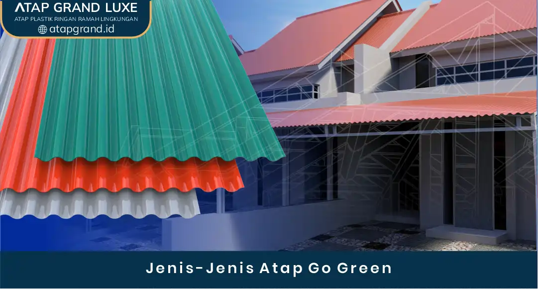 02 Jenis-Jenis Atap Go Green