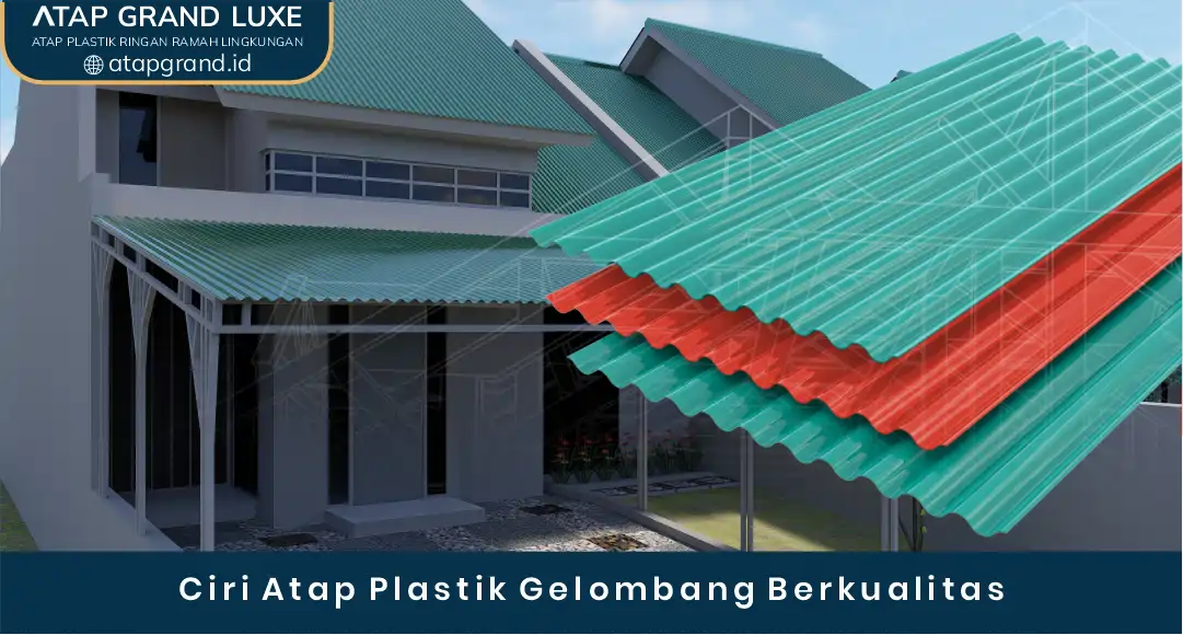 03 Ciri Atap Plastik Gelombang Berkualitas