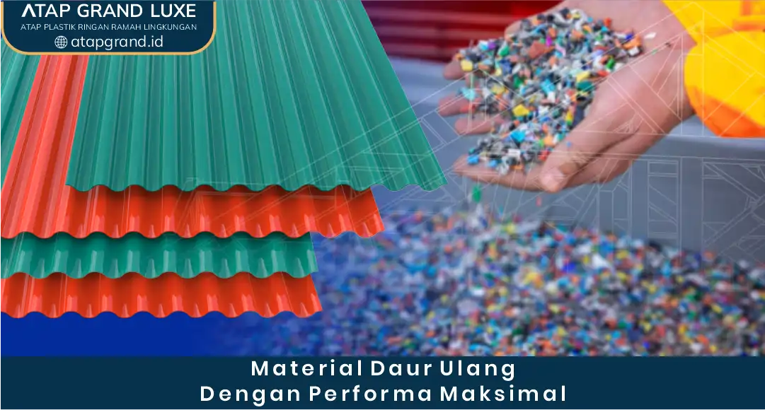 03 Material Daur Ulang Dengan Performa Maksimal