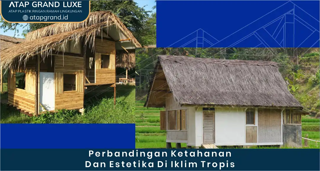 03 Perbandingan Ketahanan Dan Estetika Di Iklim Tropis