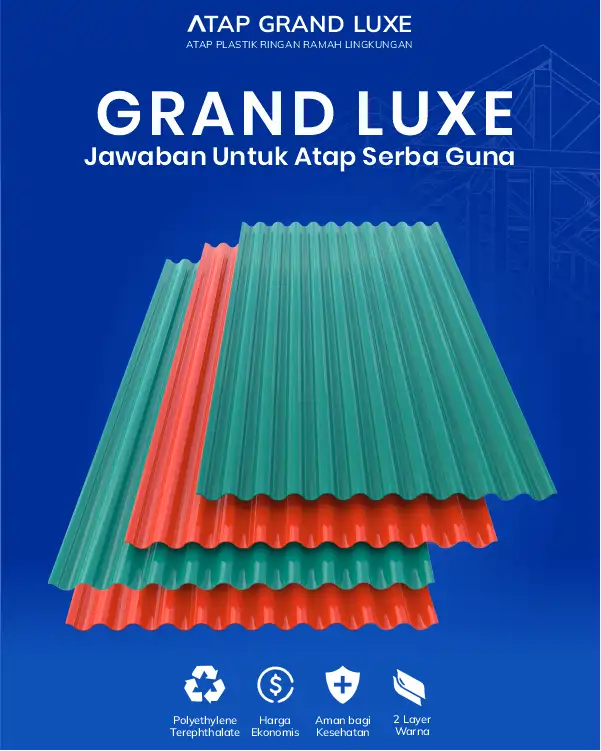04 Grand Luxe Jawaban Untuk Atap Serbaguna