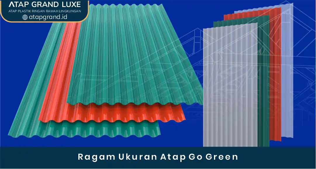 04 Ragam Ukuran Atap Go Green