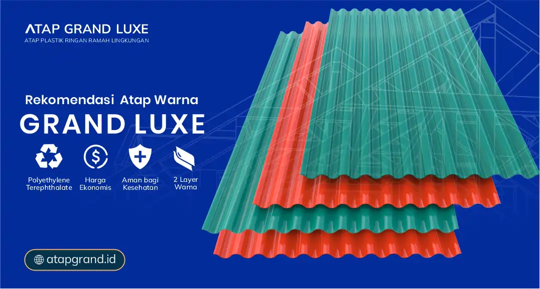 04 Rekomendasi Atap Warna Grand Luxe