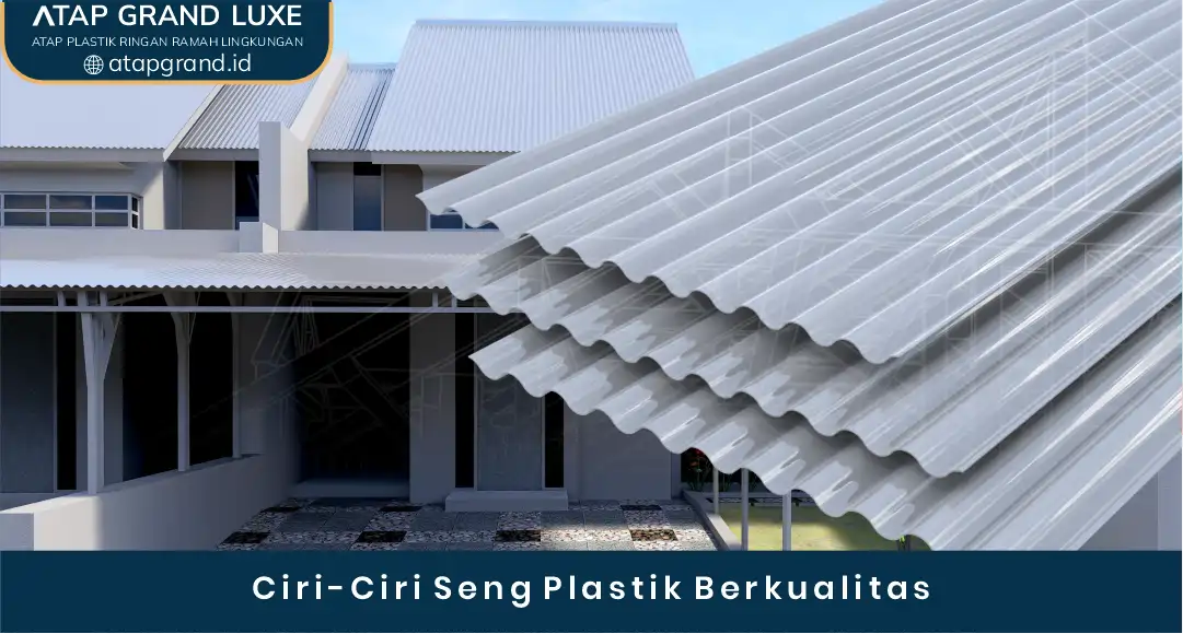 Ciri-Ciri Seng Plastik Berkualitas