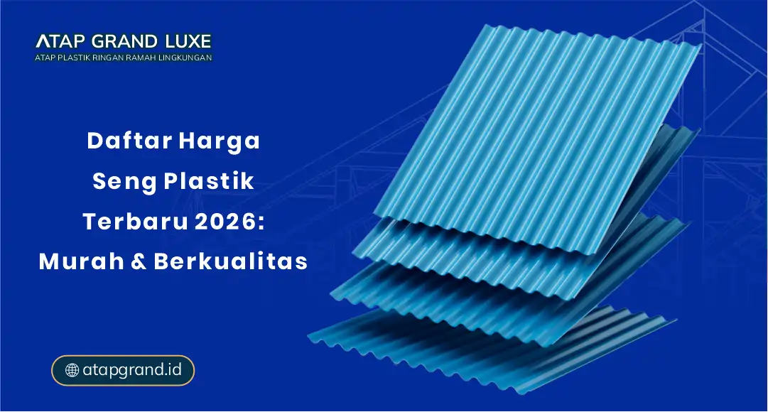 Daftar Harga Seng Plastik Terbaru 2026: Murah dan Berkualitas