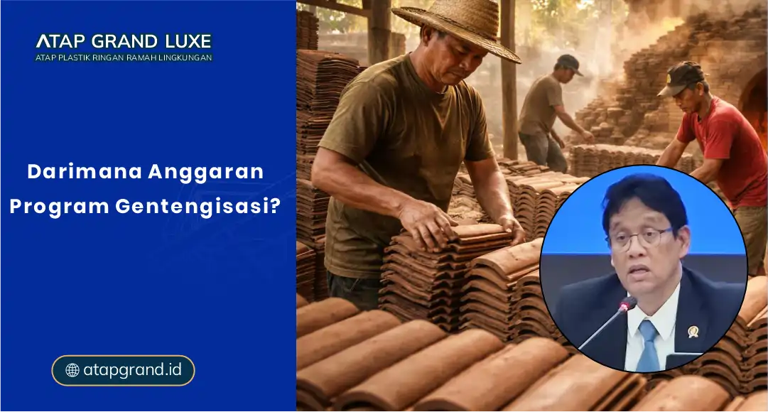 Dari Mana Anggaran Program Gentengisasi?