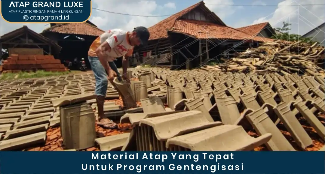 03 Material Atap yang Tepat untuk Program Gentengisasi