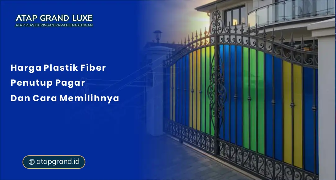 01 Harga Plastik Fiber Penutup Pagar dan Cara Memilihnya