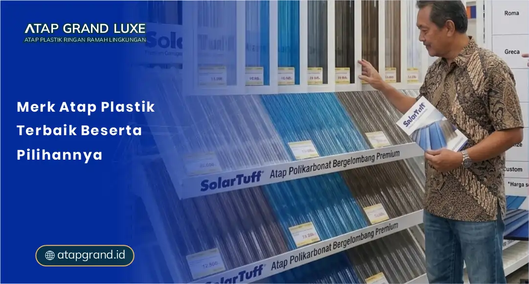 01 Merk Atap Plastik Terbaik Beserta Pilihannya