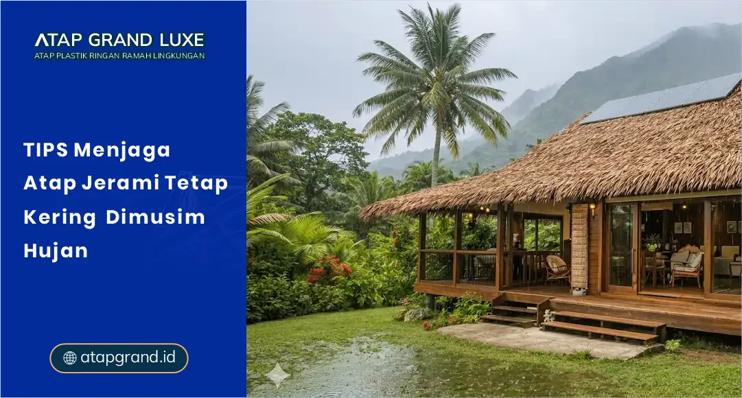 01 Tips Menjaga Atap Jerami Tetap Kering di Musim Hujan 01 Tips Menjaga Atap Jerami Tetap Kering di Musim Hujan