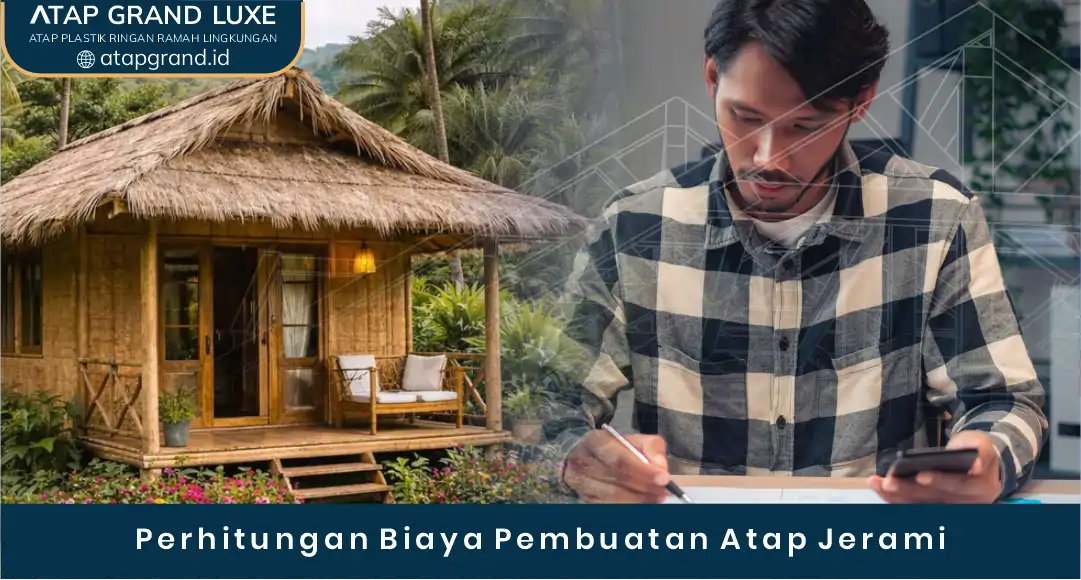 Perhitungan Biaya Pembuatan Atap Jerami