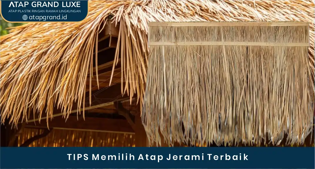 02 TIPS Memilih Atap Jerami Terbaik