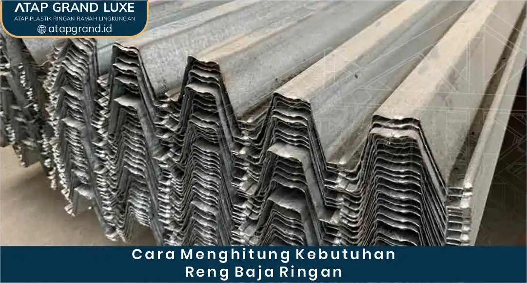 03 Cara Menghitung Kebutuhan Reng Baja Ringan