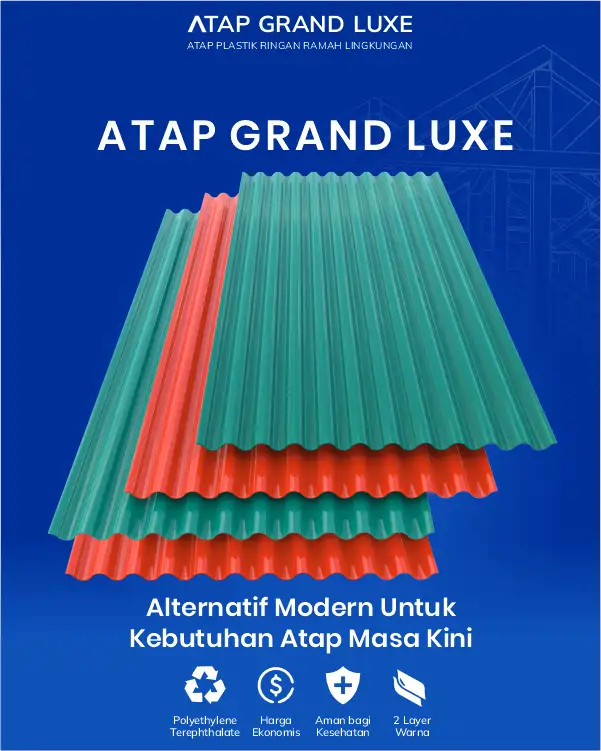 04 Atap Grand Luxe Alternatif Modern untuk Kebutuhan Atap Masa Kini