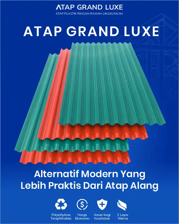 04 Atap Grand Luxe, Alternatif Modern yang Lebih Praktis dari Atap Alang