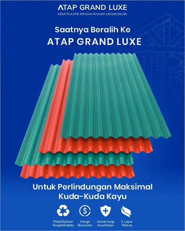 04 Saatnya Beralih ke Atap Grand Luxe untuk Perlindungan Maksimal Kuda-Kuda Kayu