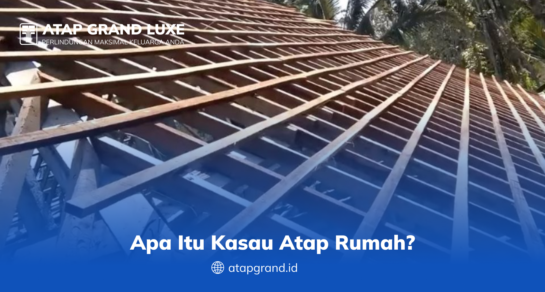 Apa Itu Kasau Atap Rumah?