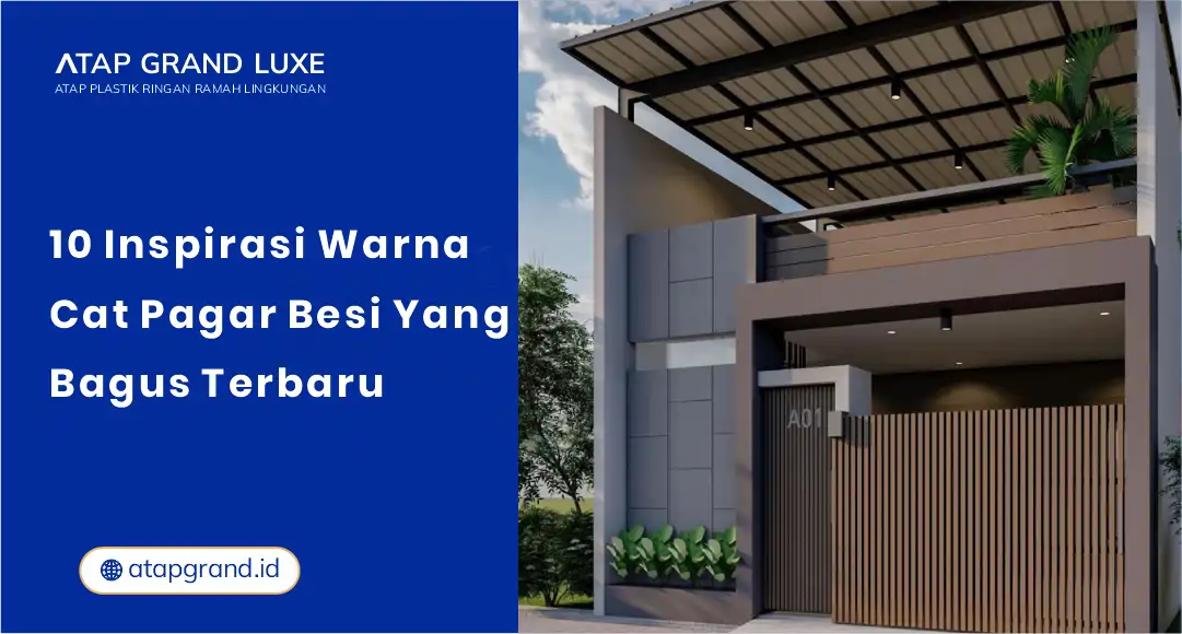 10 Inspirasi Warna Cat Pagar Besi yang Bagus Terbaru
