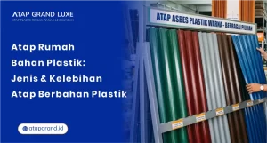 Atap Rumah Bahan Plastik: Jenis & Kelebihan Atap Berbahan Plastik
