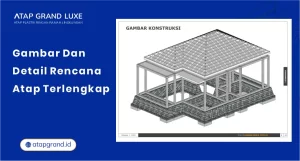 Gambar dan Detail Rencana Atap Terlengkap