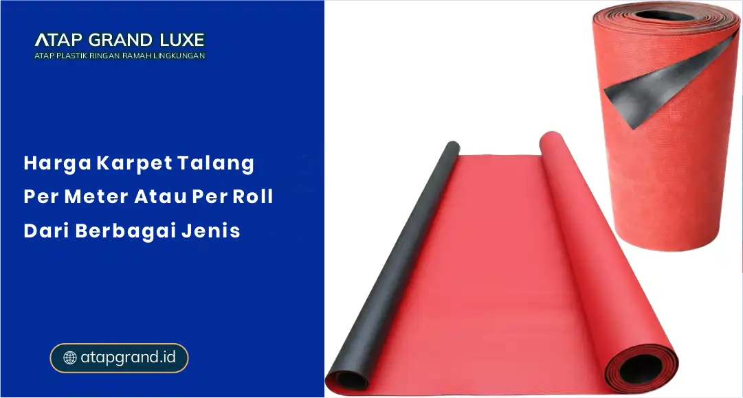 01 Harga Karpet Talang per Meter atau per Roll dari Berbagai Jenis