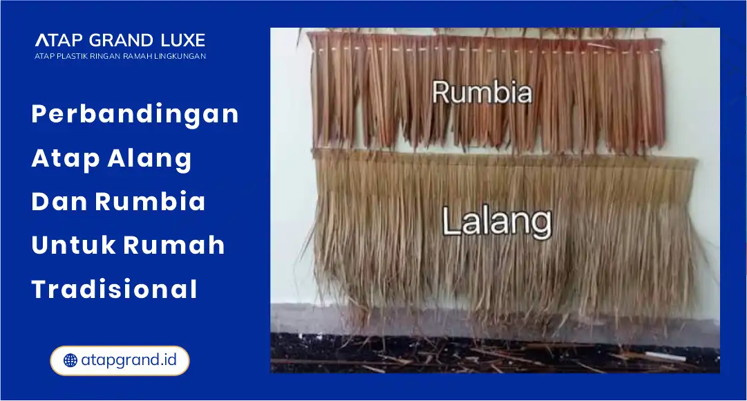 01 Perbandingan Atap Alang dan Rumbia untuk Rumah Tradisional