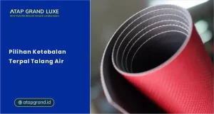 Pilihan Ketebalan Terpal Talang Air