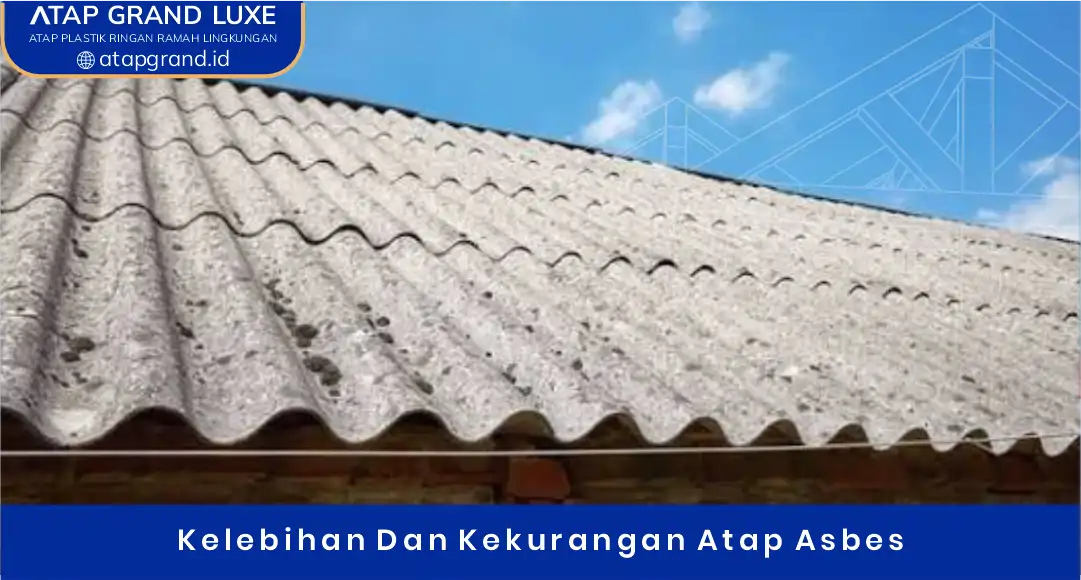 02 Kelebihan Dan Kekurangan Atap Asbes