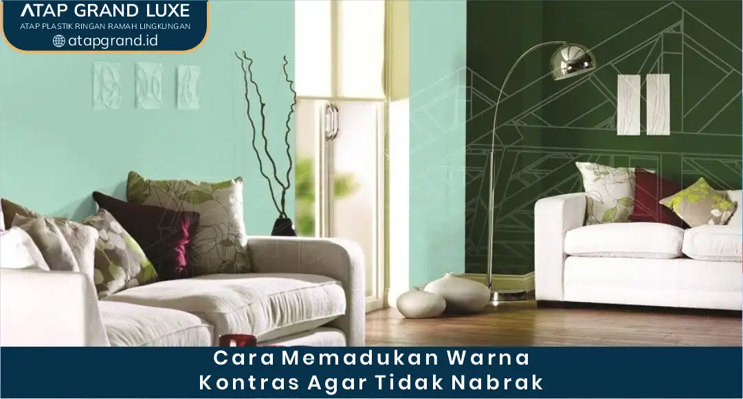 03 Cara Memadukan Warna Kontras agar Tidak Nabrak