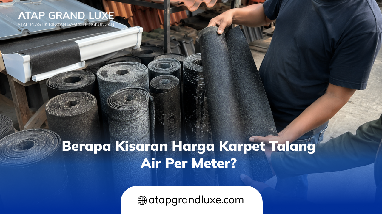 berapa_kisaran_harga_karpet_talang_air_per_meter_