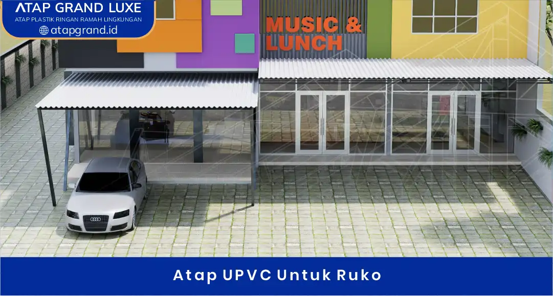 02 Atap UPVC Untuk Ruko
