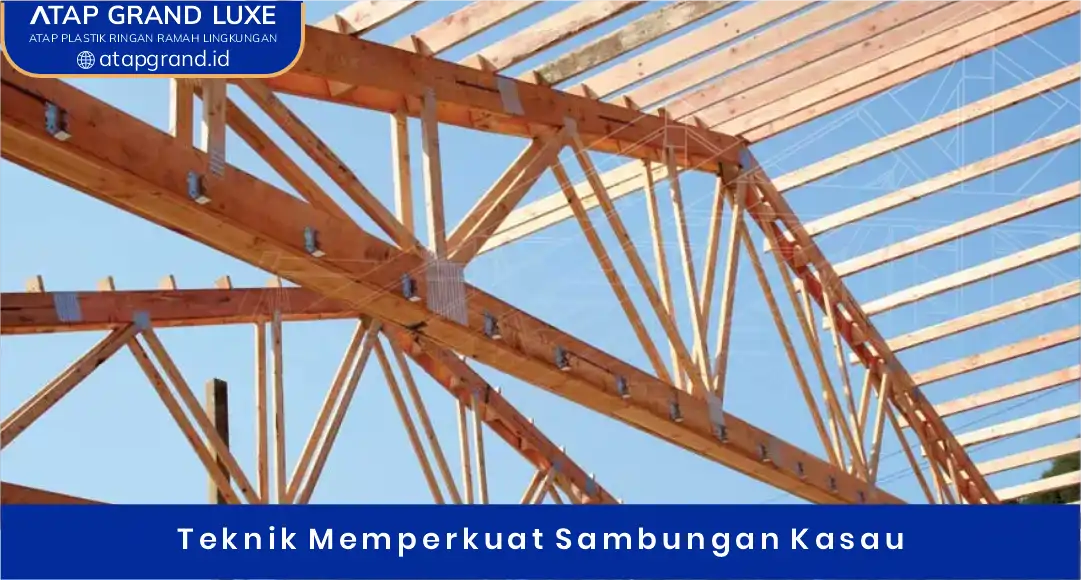 03 Teknik Memperkuat Sambungan Kasau
