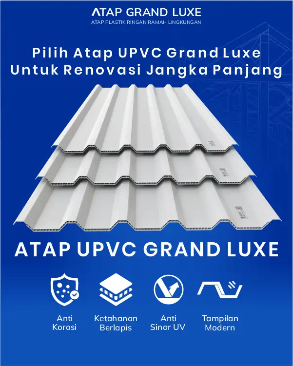 04 Pilih UPVC Grand Luxe untuk Renovasi Jangka Panjang