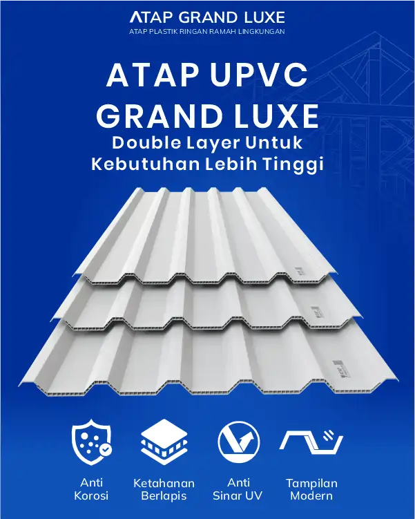04 UPVC Grand Luxe Double Layer untuk Kebutuhan Lebih Tinggi