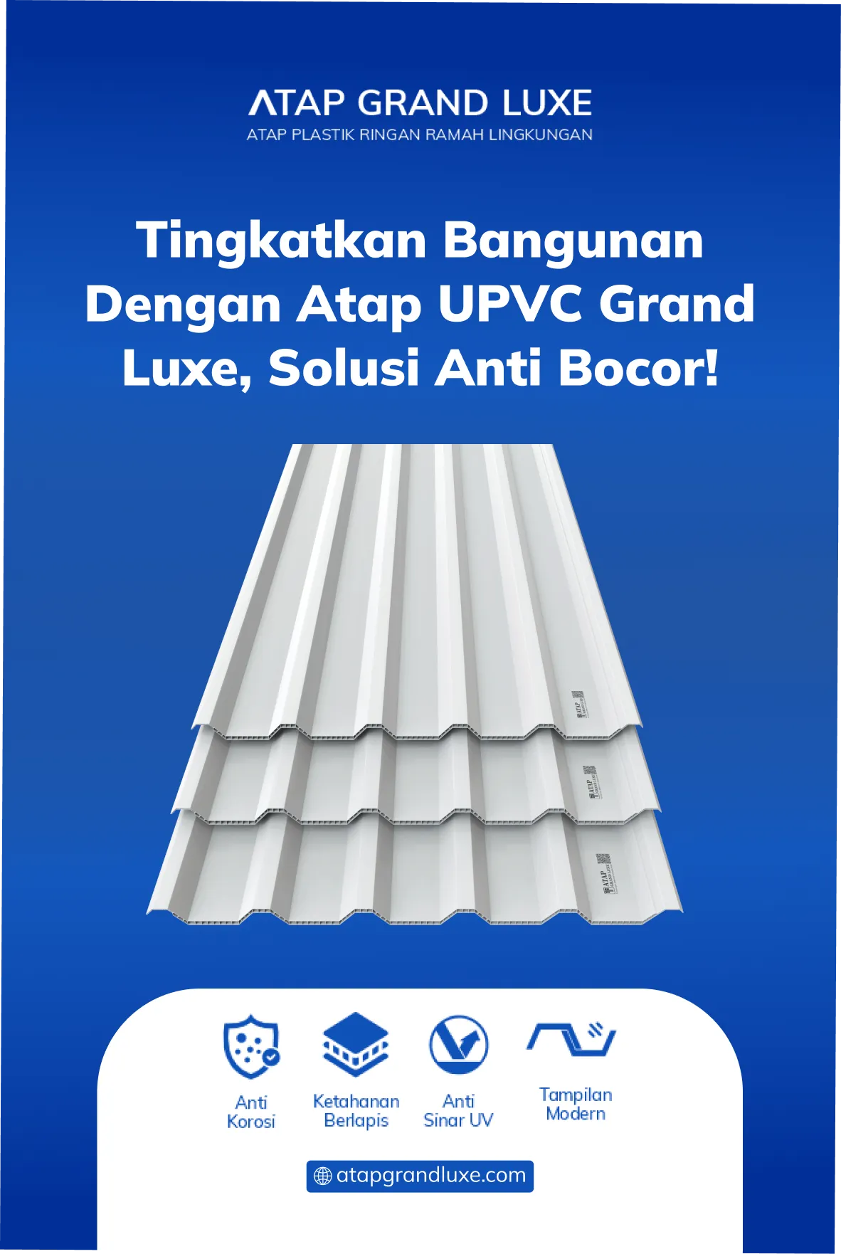 Tingkatkan Bangunan dengan Atap UPVC Grand Luxe, Solusi Anti Bocor!
