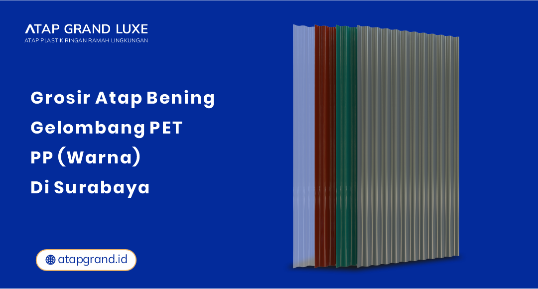 Grosir Atap Bening Gelombang PET PP (Warna) di Surabaya