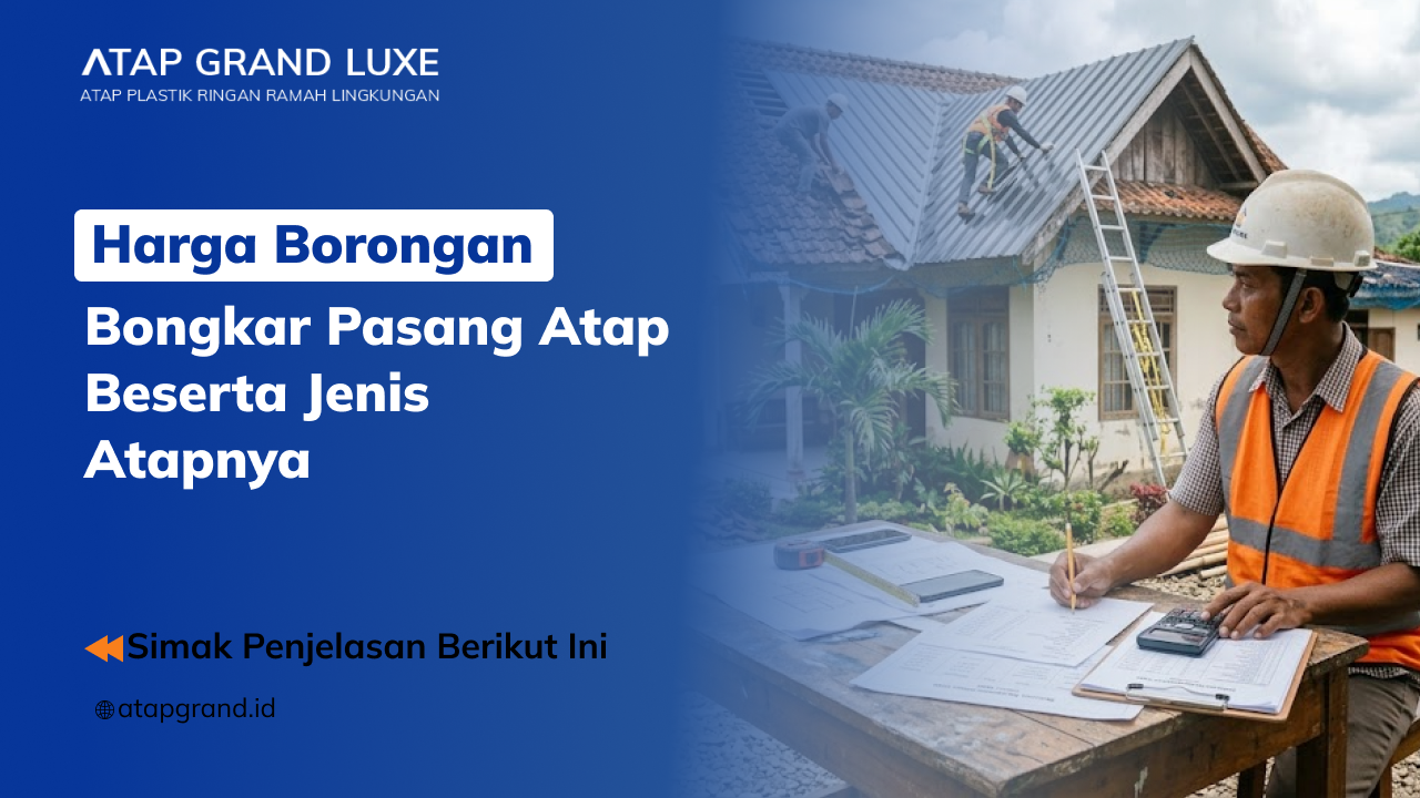 01 Harga Borongan Bongkar Pasang Atap Beserta Jenis Atapnya
