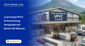 Jual Atap UPVC di Semarang Harga Murah Mulai 100 Ribuan