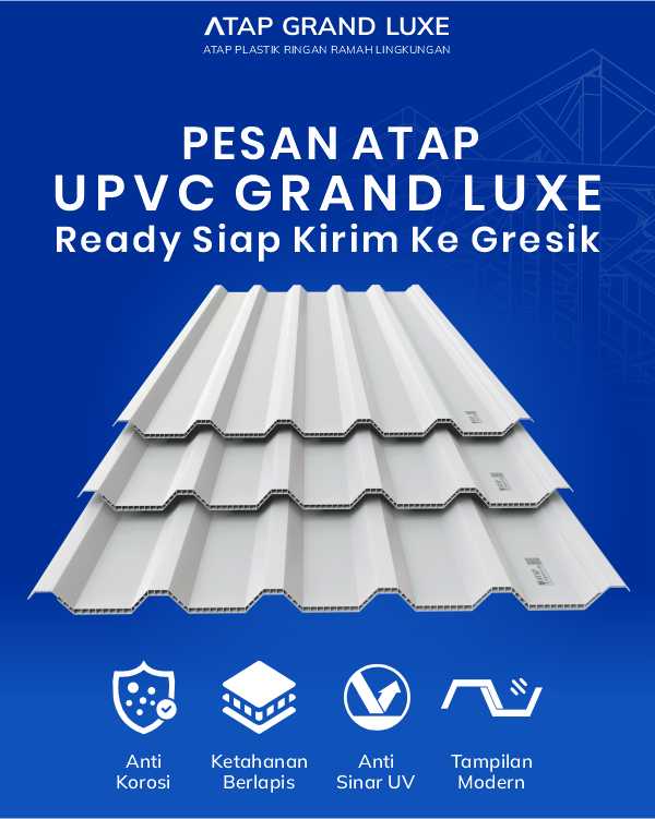 04 Pesan Atap UPVC Grand Luxe Ready Siap Kirim ke Gresik