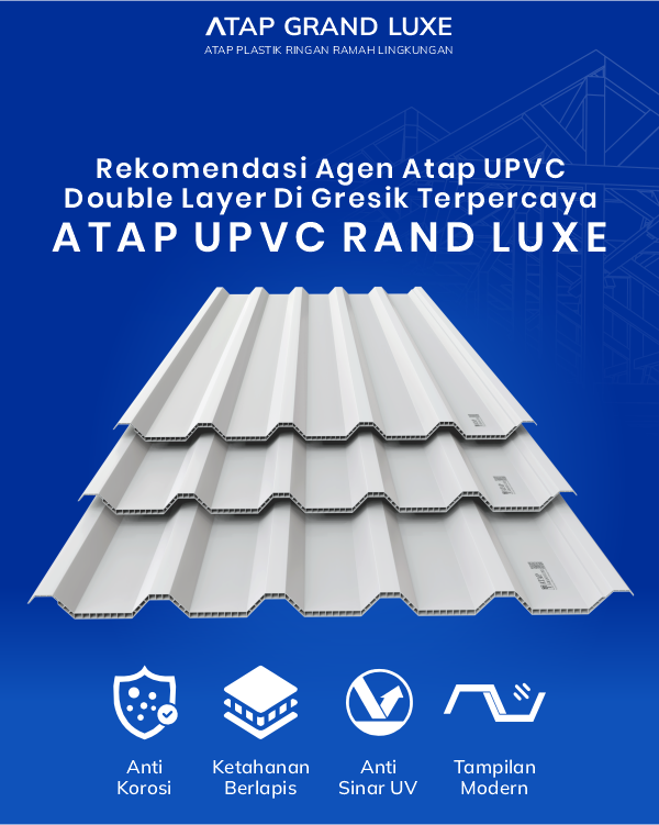 04 Rekomendasi Agen Atap UPVC Double Layer di Gresik Terpercaya