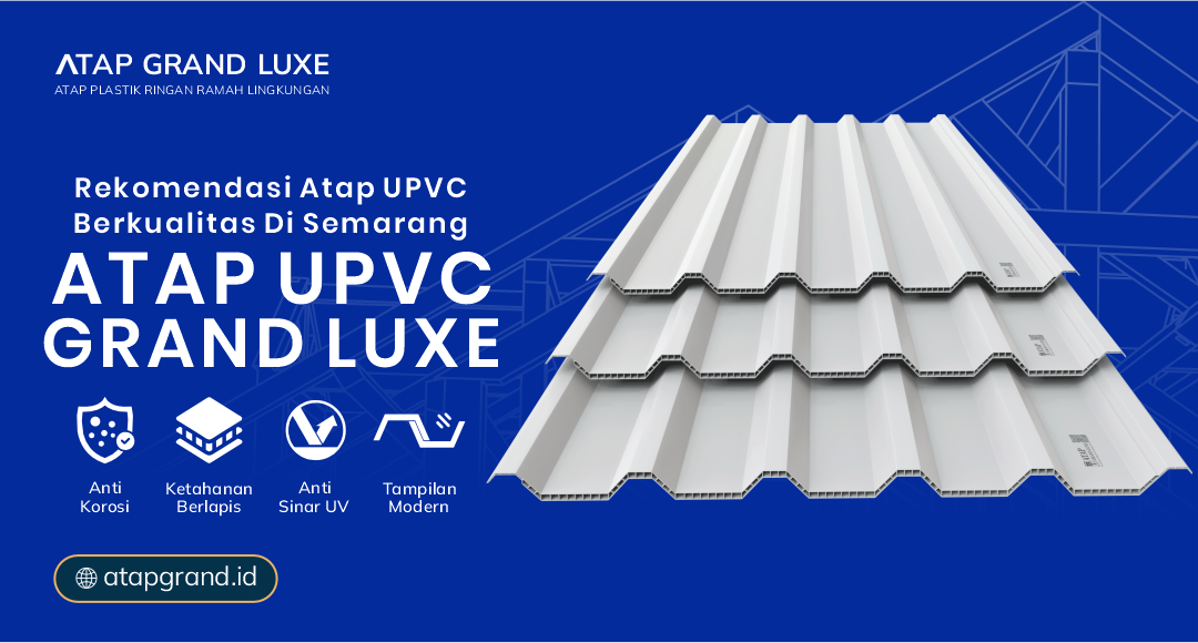 04 Rekomendasi Atap uPVC Berkualitas di Semarang