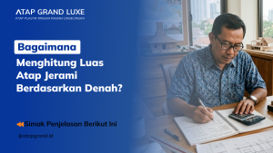 Bagaimana Menghitung Luas Atap Jerami Berdasarkan Denah?